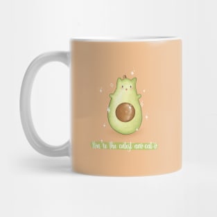 You're the cutest avo-cat-o avocado pun Mug